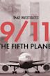 TMZ Investigates:: 9/11: The Fifth Plane
