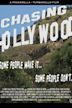 Chasing Hollywood