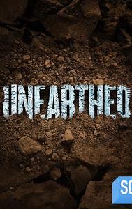 Unearthed