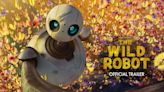 The Wild Robot - Official Trailer | English Movie News - Hollywood - Times of India