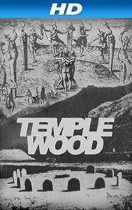 Temple Wood: A Quest for Freedom