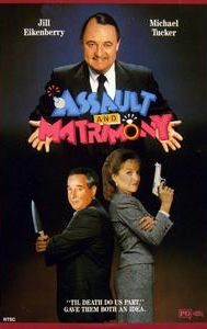 Assault and Matrimony