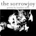 The Sorrowjoy