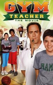 Gym Teacher: The Movie