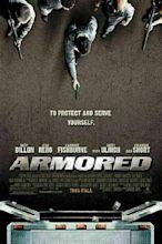 Armored | Poster | Bild 4 von 16 | Film | critic.de