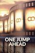 One Jump Ahead