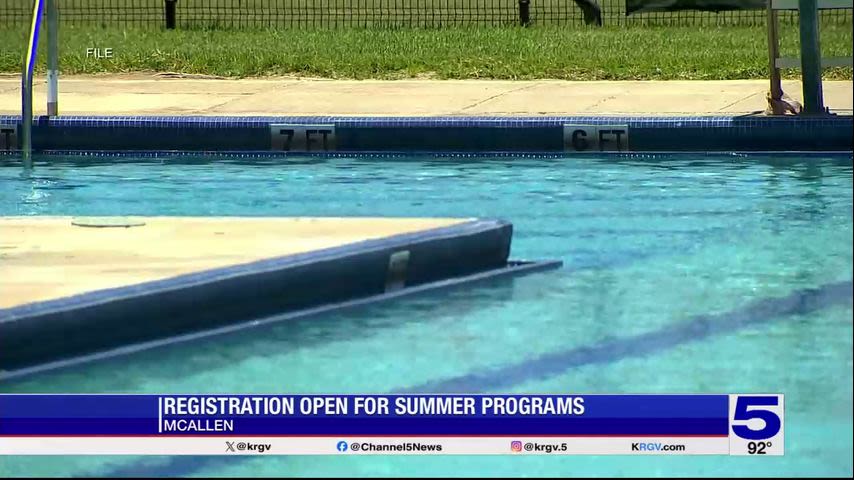 Registration opens for McAllen summer programs