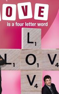 Love Is a Four Letter Word