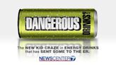 I-TEAM: The new kid craze in energy drinks and the dangers it brings
