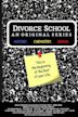 Divorce School