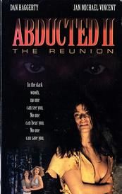 Abducted II: The Reunion