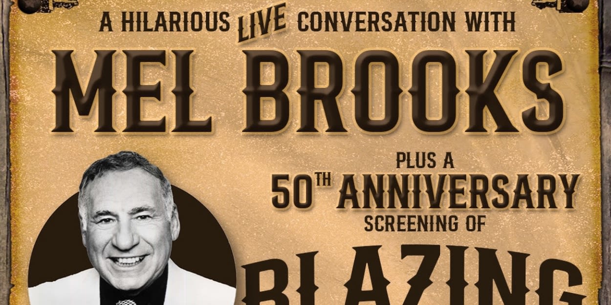 Mel Brooks to Appear in Conversation for BLAZING SADDLES Screening at Peacock Theater