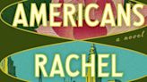 Review: Rachel Khong’s novel ‘Real Americans’ explores race, class and cultural identity