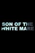 Son of the White Mare