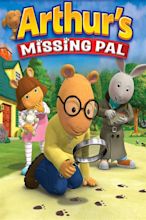 Watch Arthur's Missing Pal (2006) Online for Free | The Roku Channel | Roku