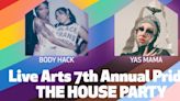 New York Live Arts Presents 7th Annual Live Arts PRIDE: THE HOUSE PARTY - A CELEBRATION OF CHOSEN FAMILY