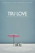 Tru Love (film)