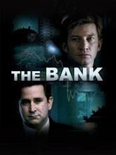 The Bank – Skrupellos und machtbesessen