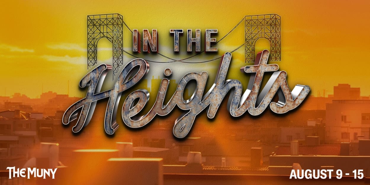 Full Cast and Design Team Set for Premiere of IN THE HEIGHTS at The Muny