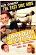 Come Out Fighting (1945 film)