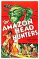 The Amazon Head Hunters