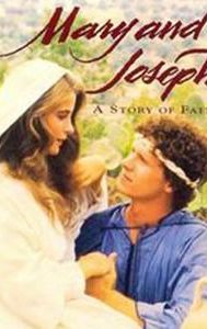 Mary and Joseph: A Story of Faith