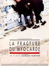 La fracture du myocarde - Film 1990 - AlloCiné