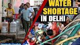Delhi Water Shortage: Over 200 Teams Dispatched, Fines Imposed to Tackle Crisis Amid Heat Wave
