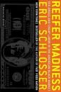 Reefer Madness (Schlosser book)