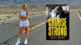 Strong Body, Strong Mind, Strong Love: A Review of ‘Choose Strong’ by Sally McRae