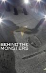 Behind the Monsters