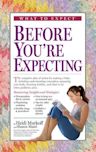 What to Expect Before You're Expecting