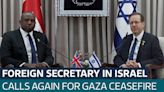 Foreign Secretary David Lammy renews calls for a Gaza ceasefire during visit to Israel - Latest From ITV News