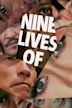 Nine Lives of