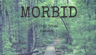 The Best Episodes Of 'Morbid: A True Crime Podcast' | 92.3 KSSK