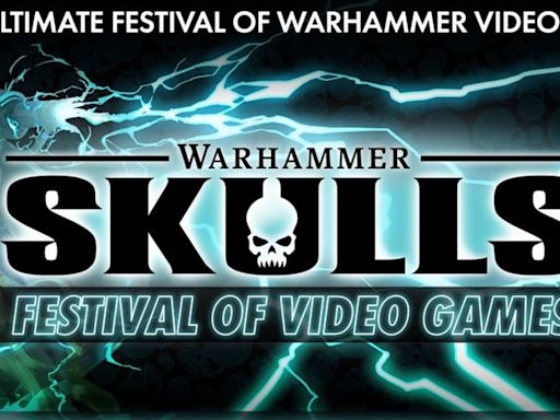 Warhammer Skulls 2024: all announcements