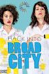 Hack Into Broad City