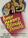 Andy Hardy's Blonde Trouble