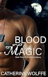 Blood & Magic (Shadow Company Book 3)