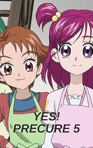 Yes! PreCure 5