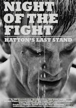 Night of the Fight: Hatton's Last Stand (2013) - IMDb