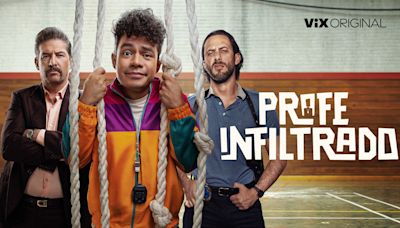 Cuándo se estrena Profe Infiltrado, la nueva serie original de ViX protagonizada por Memo Villegas