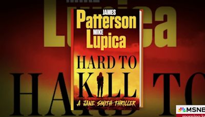 James Patterson and Mike Lupica return with 'Hard to Kill'