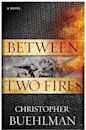 Between Two Fires