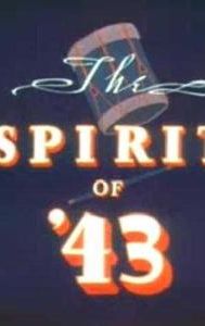 The Spirit of '43