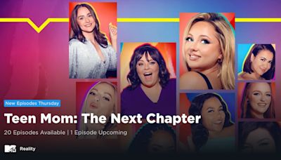 How to watch ‘Teen Mom: The Next Chapter’ for free on MTV