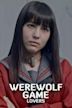 Werewolf Game: Lovers