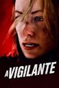 Vigilante – Bis zum letzten Atemzug