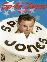 Watch The Spike Jones Story | Prime Video