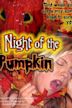 Night of the Pumpkin